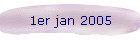 1er jan 2005