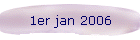 1er jan 2006