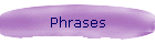 Phrases