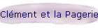 Clment et la Pagerie
